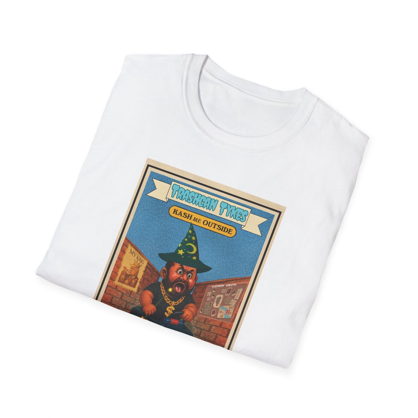 Trashcan Tykes Kash Me Outside - Unisex Softstyle T-Shirt