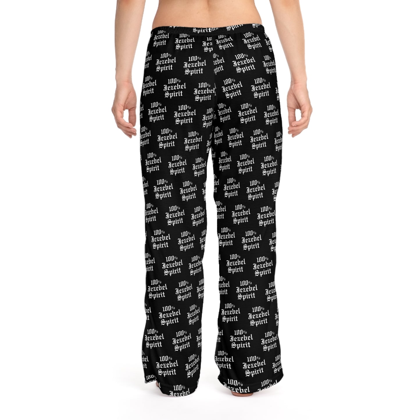 100 % Jezebel Spirit Pajama Pants