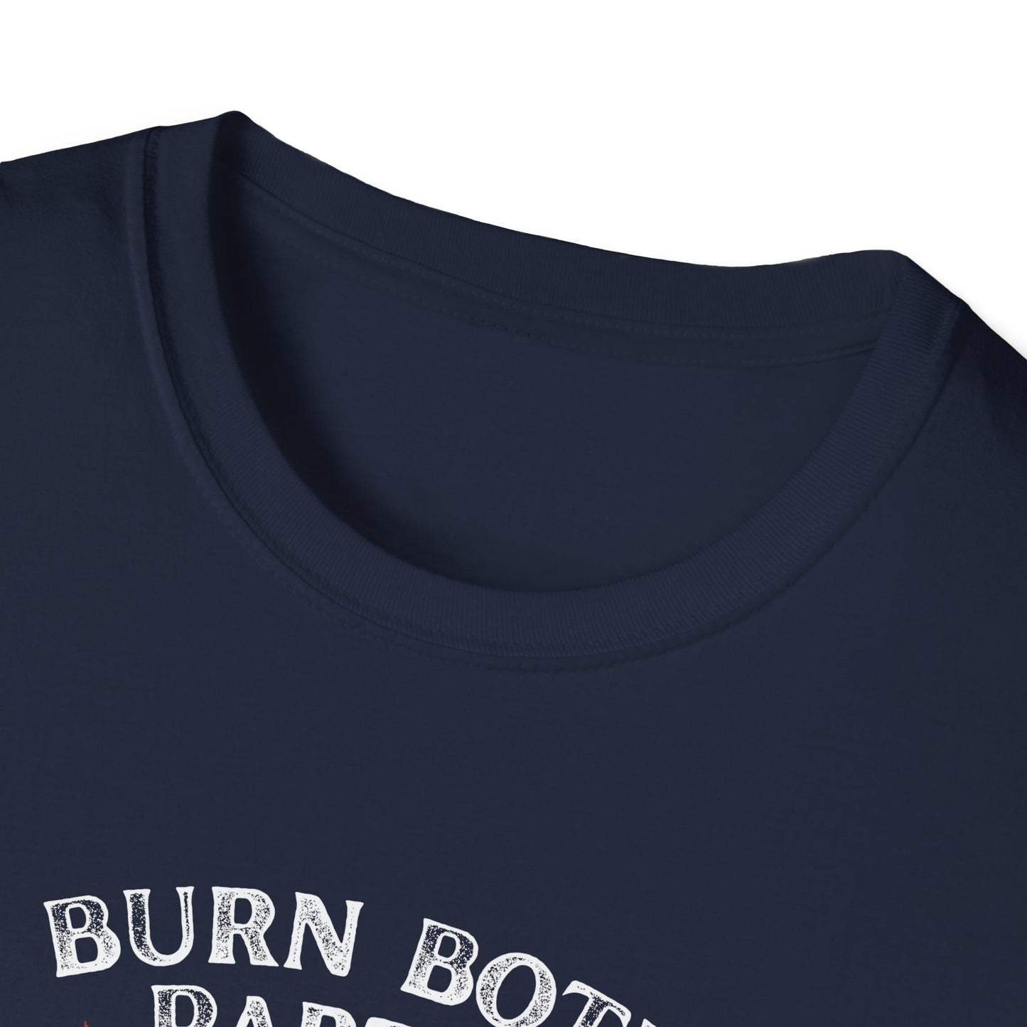 Burn Both Parties Roast Marshmallows on the Ashes Unisex Softstyle T-Shirt
