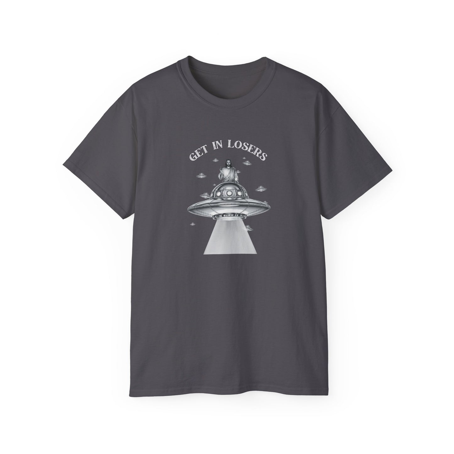 Get in Losers - Unisex Ultra Cotton T-Shirt