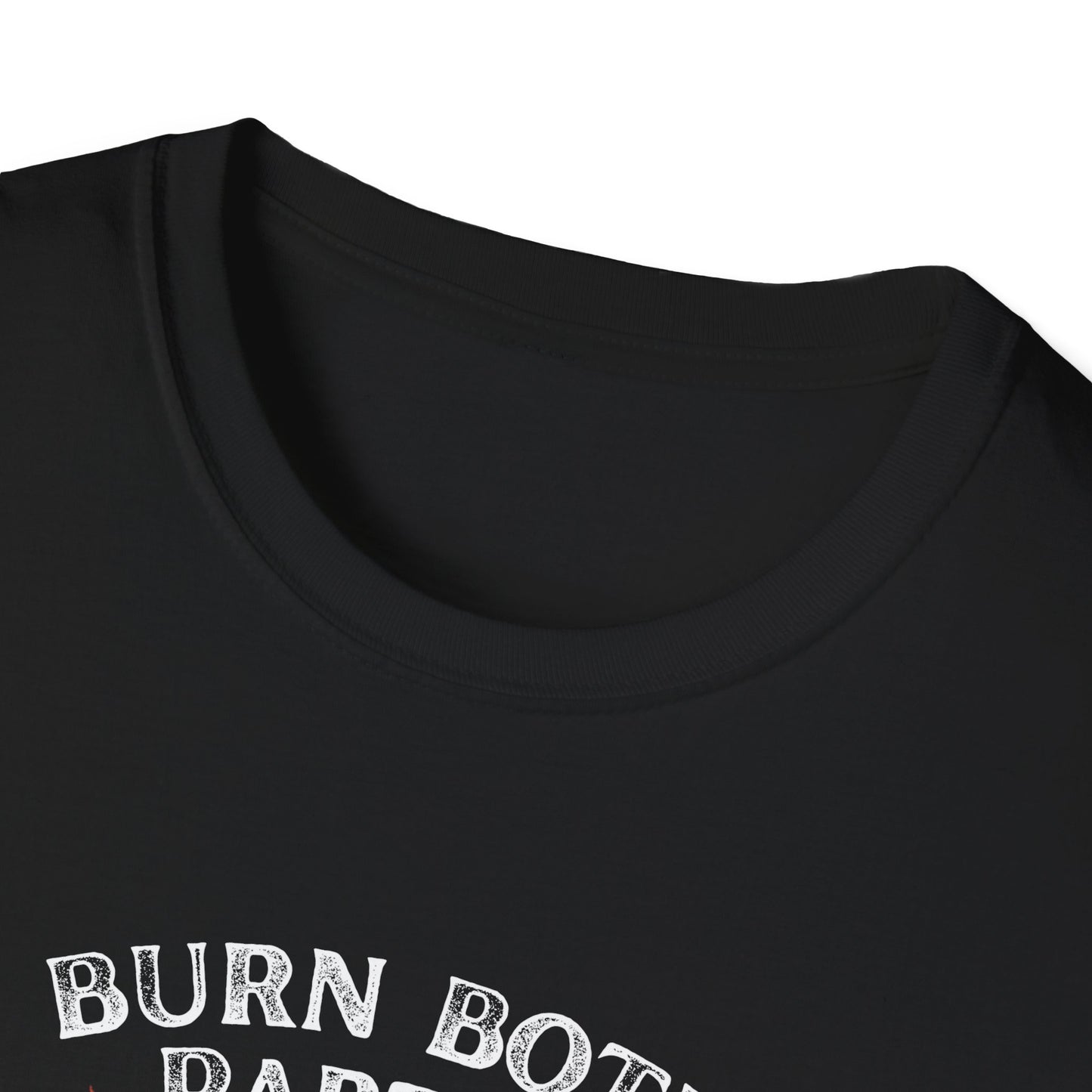 Burn Both Parties Roast Marshmallows on the Ashes Unisex Softstyle T-Shirt