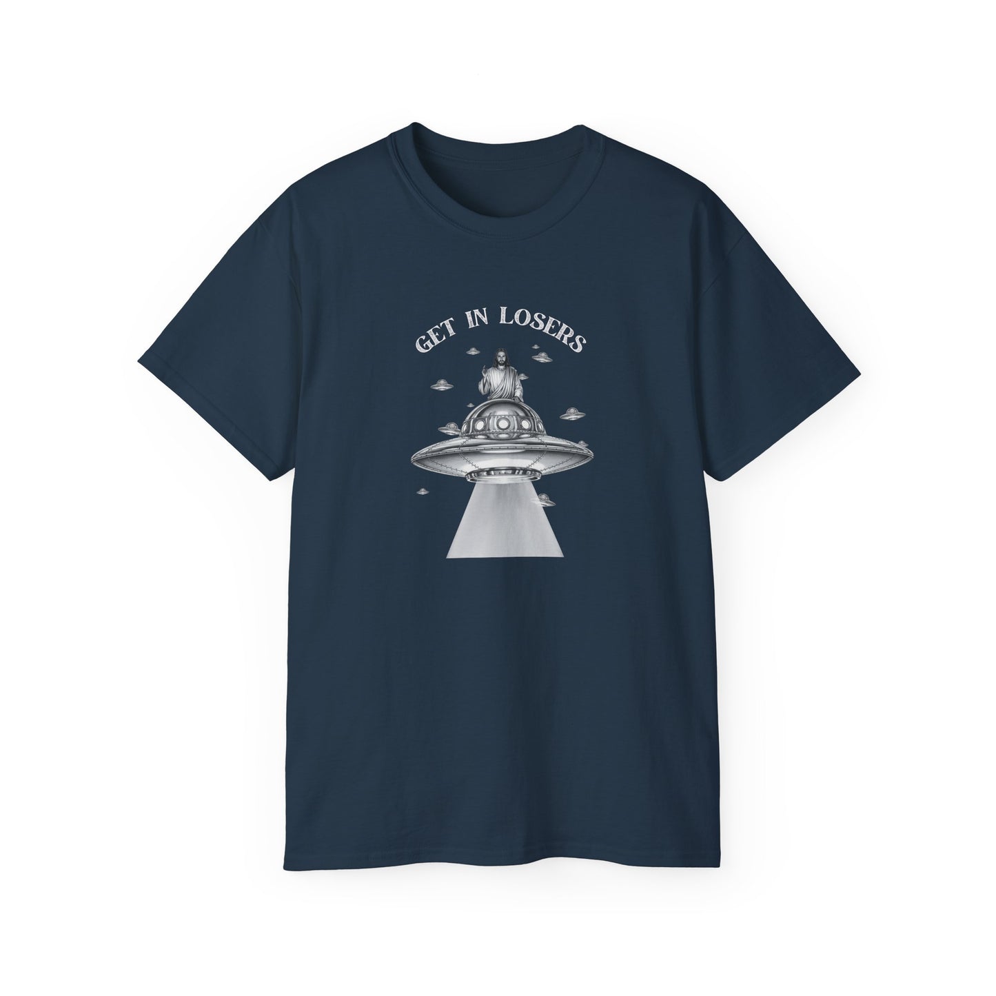 Get in Losers - Unisex Ultra Cotton T-Shirt