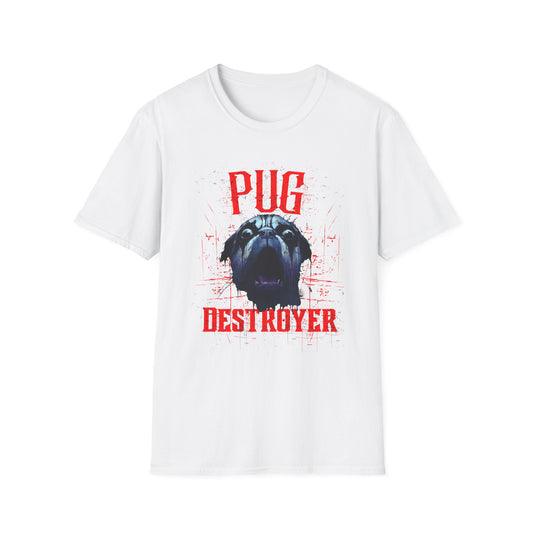 Pug Destroyer T-Shirt — Funny Pug Dog Graphic Tee for Pet Lovers