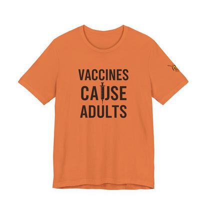 Vaccines Cause Adults RFK Jr Political Satire Health You've been warned