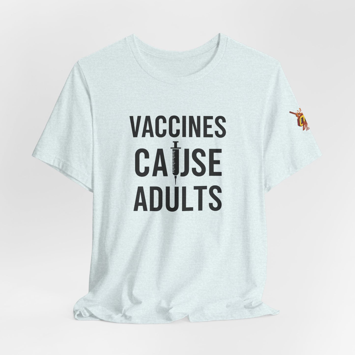 Vaccines Cause Adults RFK Jr Political Satire Health You've been warned
