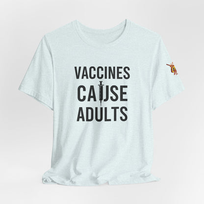 Vaccines Cause Adults RFK Jr Political Satire Health You've been warned