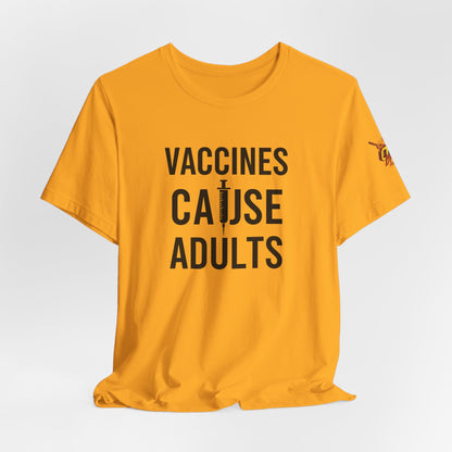 Vaccines Cause Adults RFK Jr Political Satire Health You've been warned