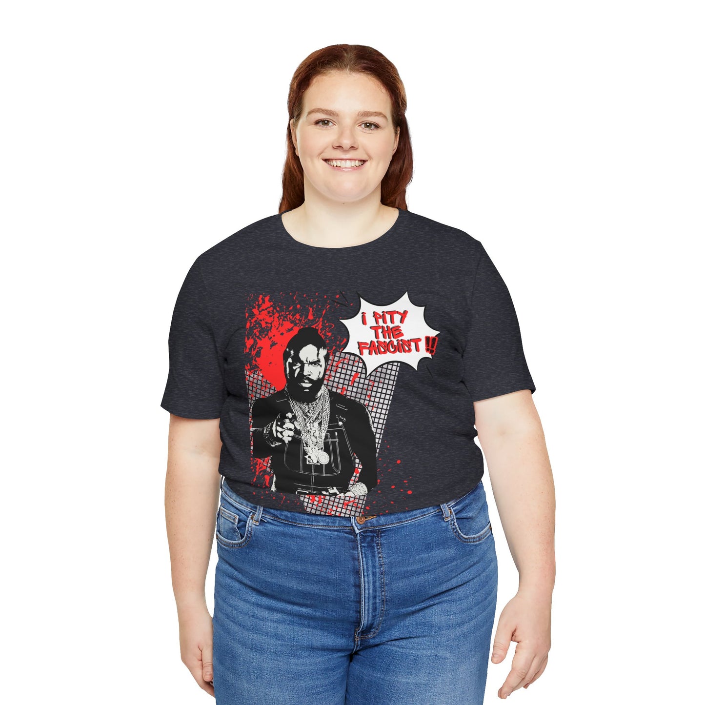 I Pity the Fascist! - Retro Punk Comic-Style Graphic Tee