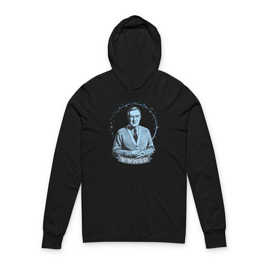 Hooded Long Sleeve Tee What Would Mr. Rogers Do — Vintage Portrait Graphic Hooded Tee