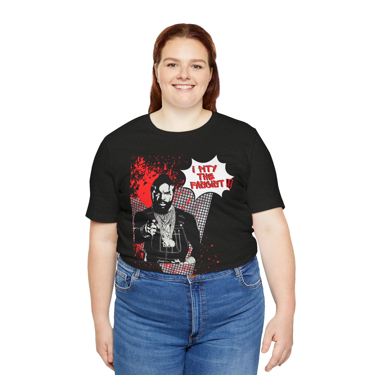 I Pity the Fascist! - Retro Punk Comic-Style Graphic Tee