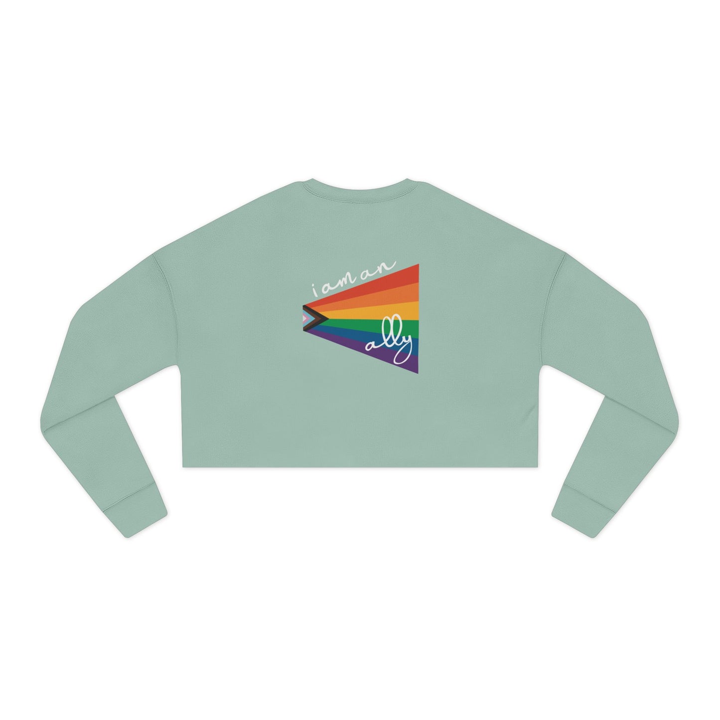 Cropped Sweatshirt "I Am An Ally" LGBTQIA+ Rainbow Flag Top