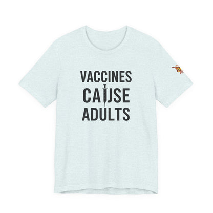 Vaccines Cause Adults RFK Jr Political Satire Health You've been warned