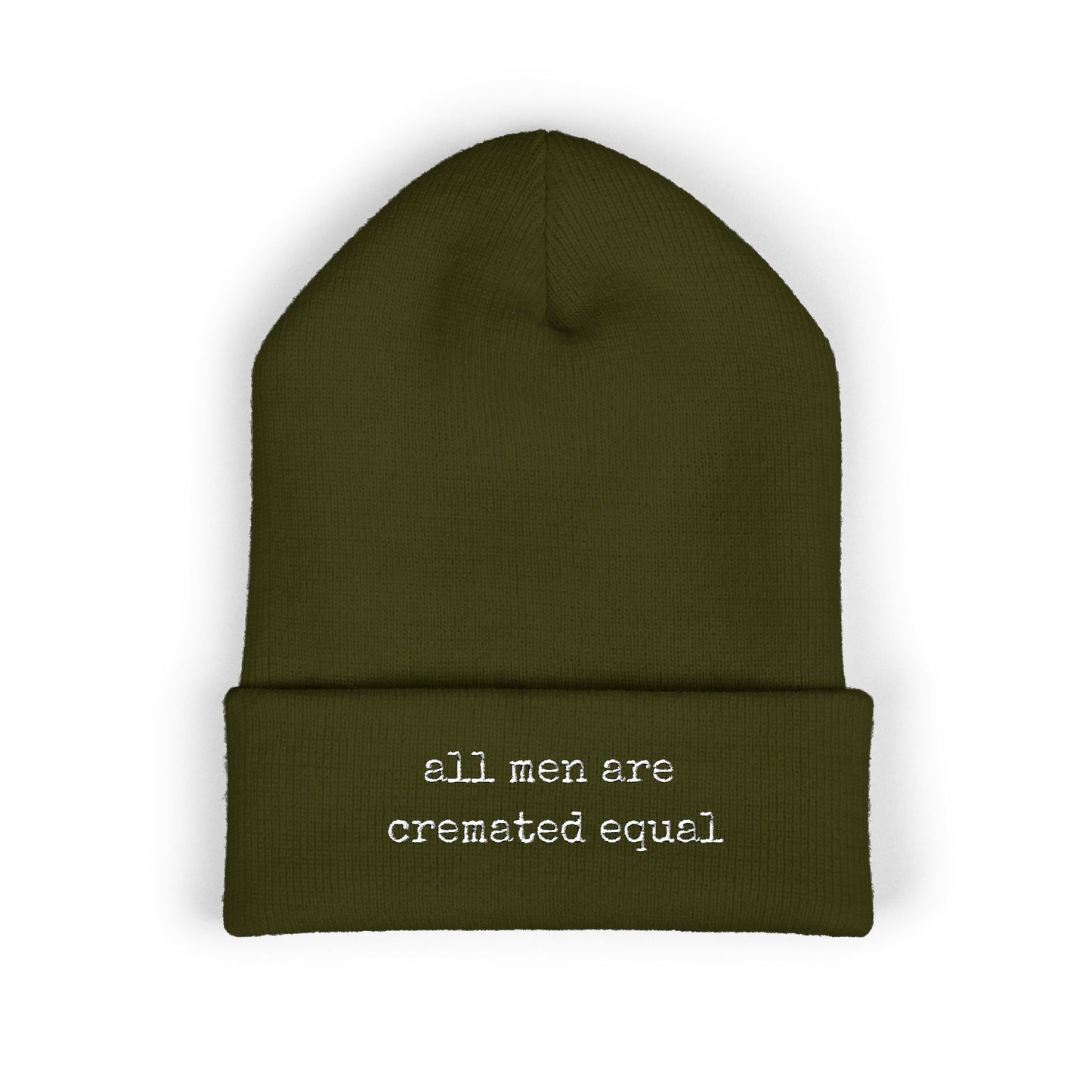 Embroidered Cuffed Beanie A Simple Truth -All Men Are Cremated Equal — Minimal Knit Hat