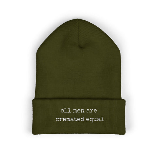 Embroidered Cuffed Beanie A Simple Truth -All Men Are Cremated Equal — Minimal Knit Hat