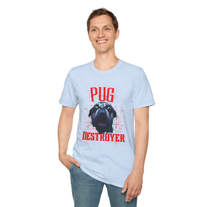 Pug Destroyer T-Shirt — Funny Pug Dog Graphic Tee for Pet Lovers