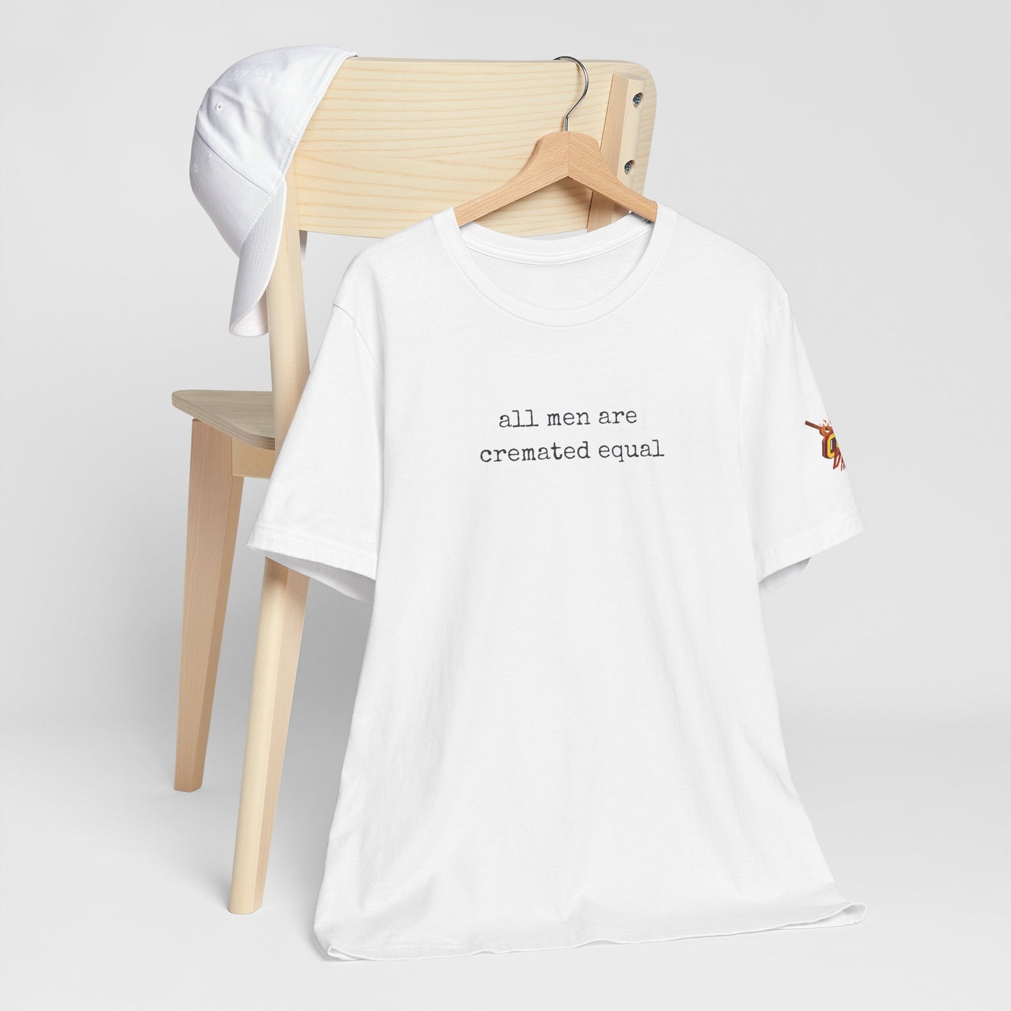 A Simple Truth - All Men Are Cremated Equal T-Shirt