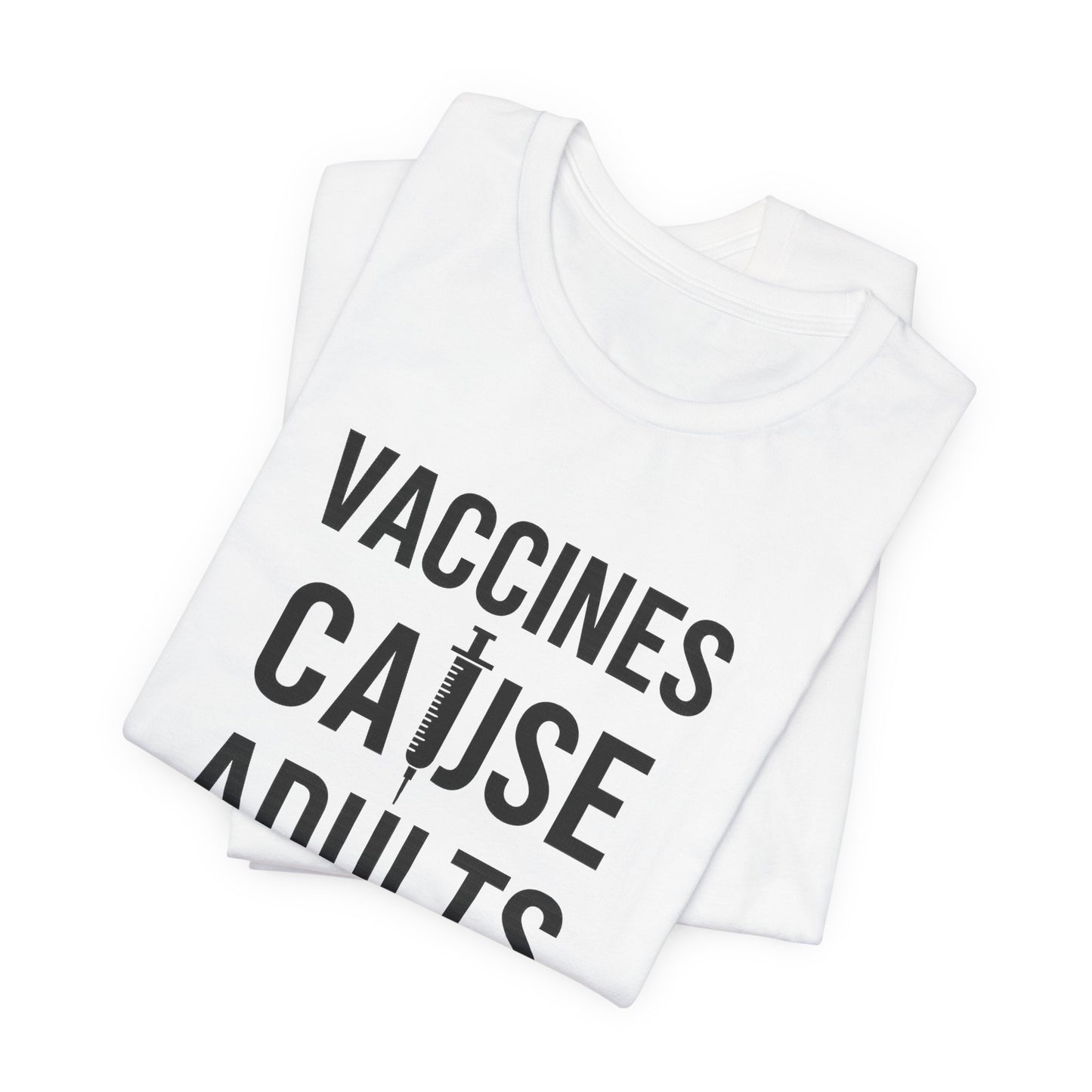 Vaccines Cause Adults RFK Jr Political Satire Health You've been warned