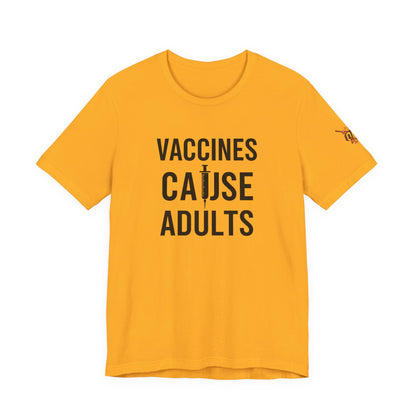 Vaccines Cause Adults RFK Jr Political Satire Health You've been warned